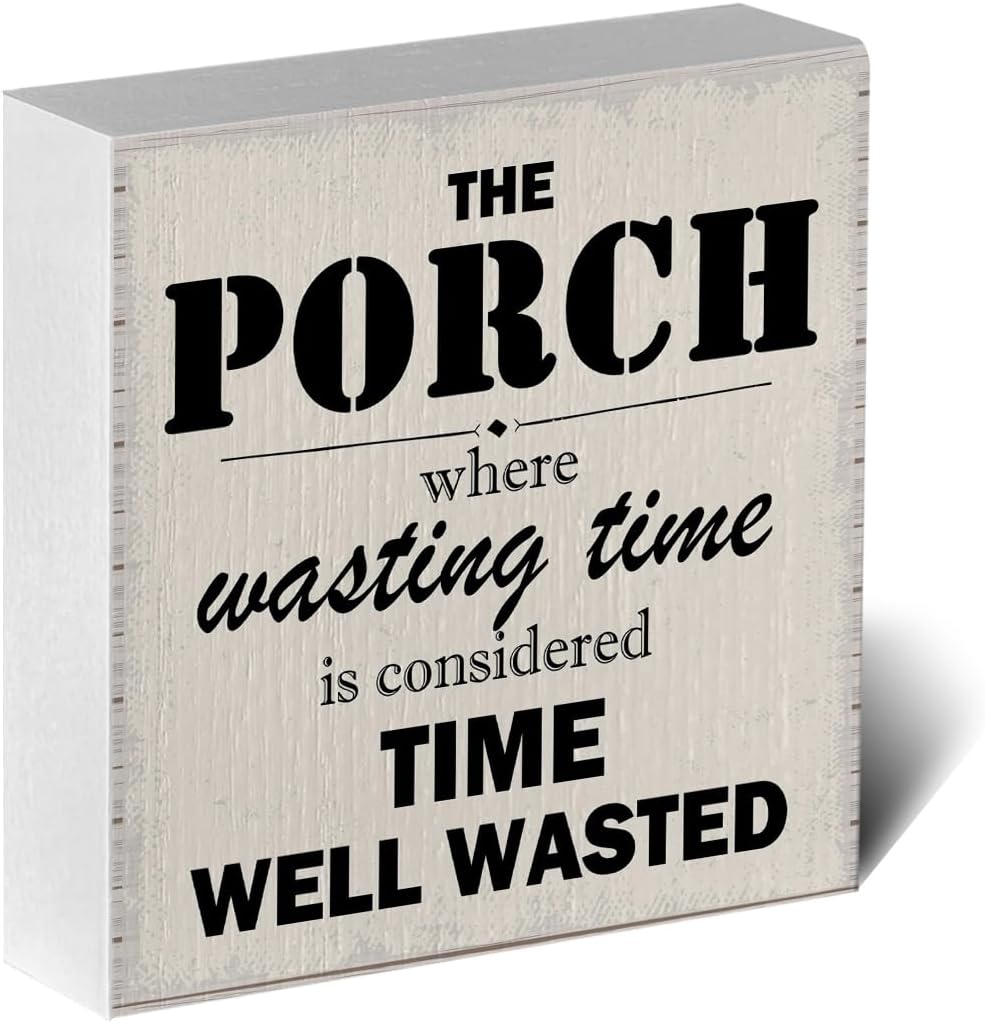 Front Porch Decor, Patio Decor, Outdoor Wooden Box Porch Sign, Rustic Back Porch Humor, Porch Accessories, Farmhouse Garage Decorations for Desk, Table, or Shelf.